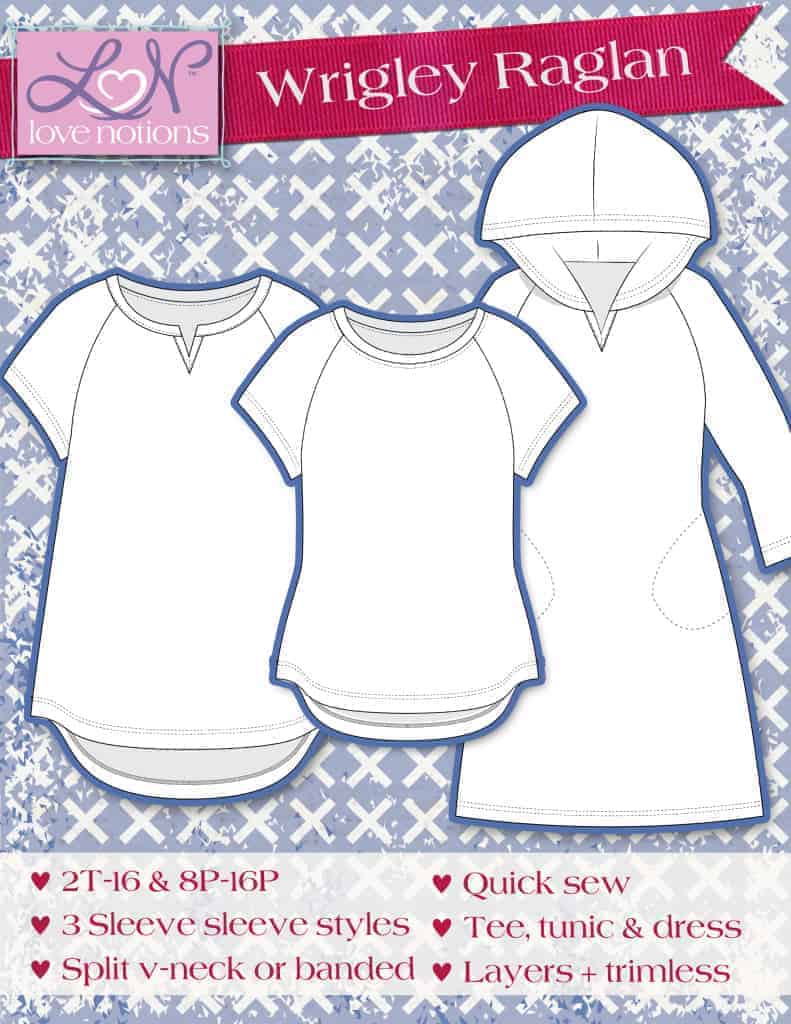 Love Notions Wrigley Raglan and Dress Easy PDF Pattern