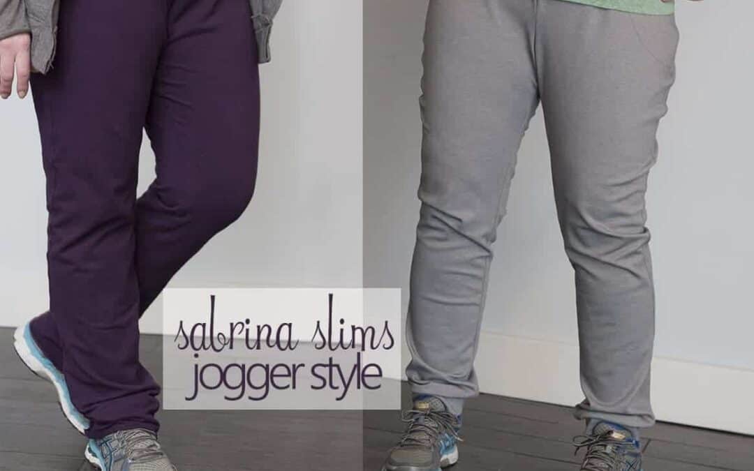 Sabrina Sewalong Day 5: Sabrina Slims, Jogger Style