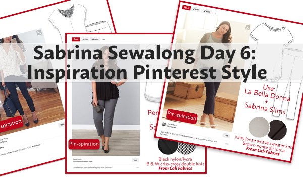 Sabrina Slims Sewalong Day 6: inspiration Pinterest style