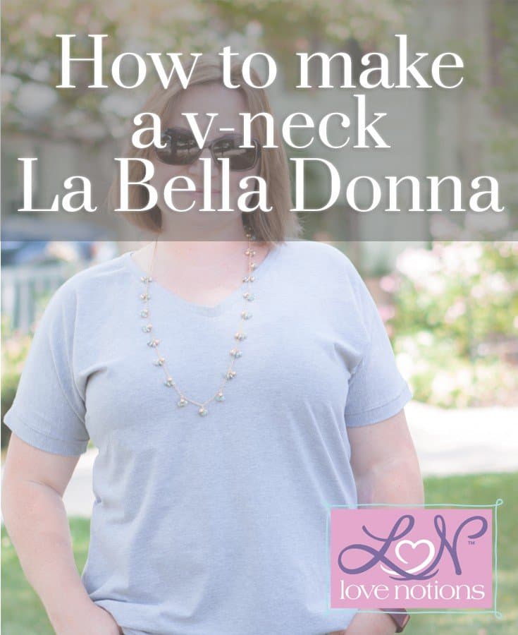 La Bella Donna V-Neck Tutorial