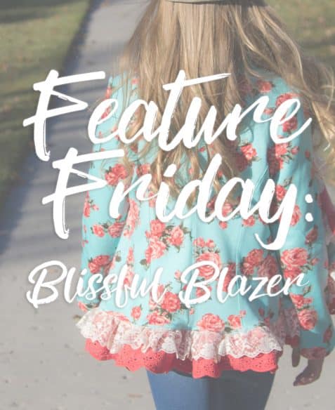 Feature Friday- Blissful Blazer