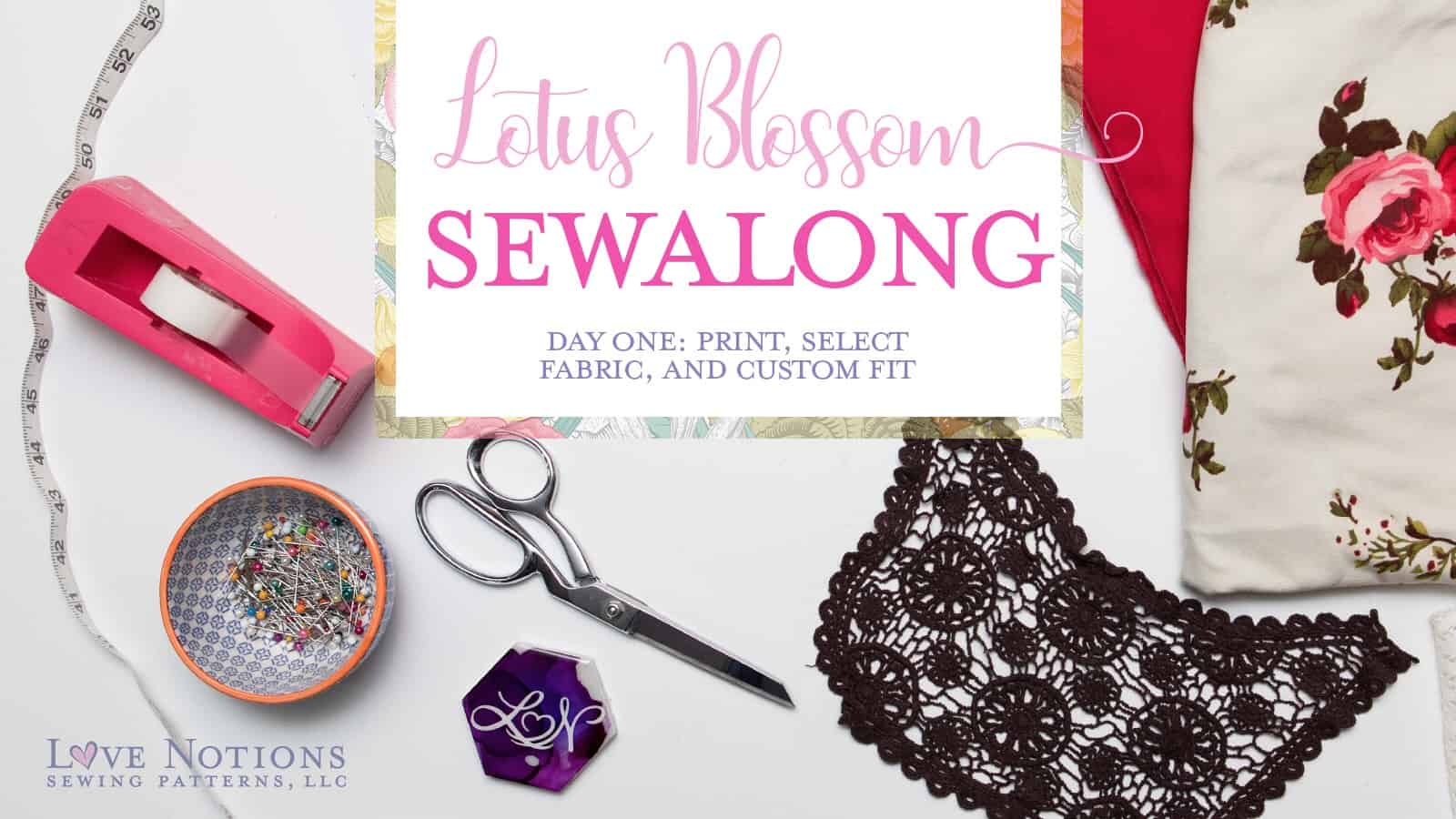 Lotus Blossom Sew Along: Day One