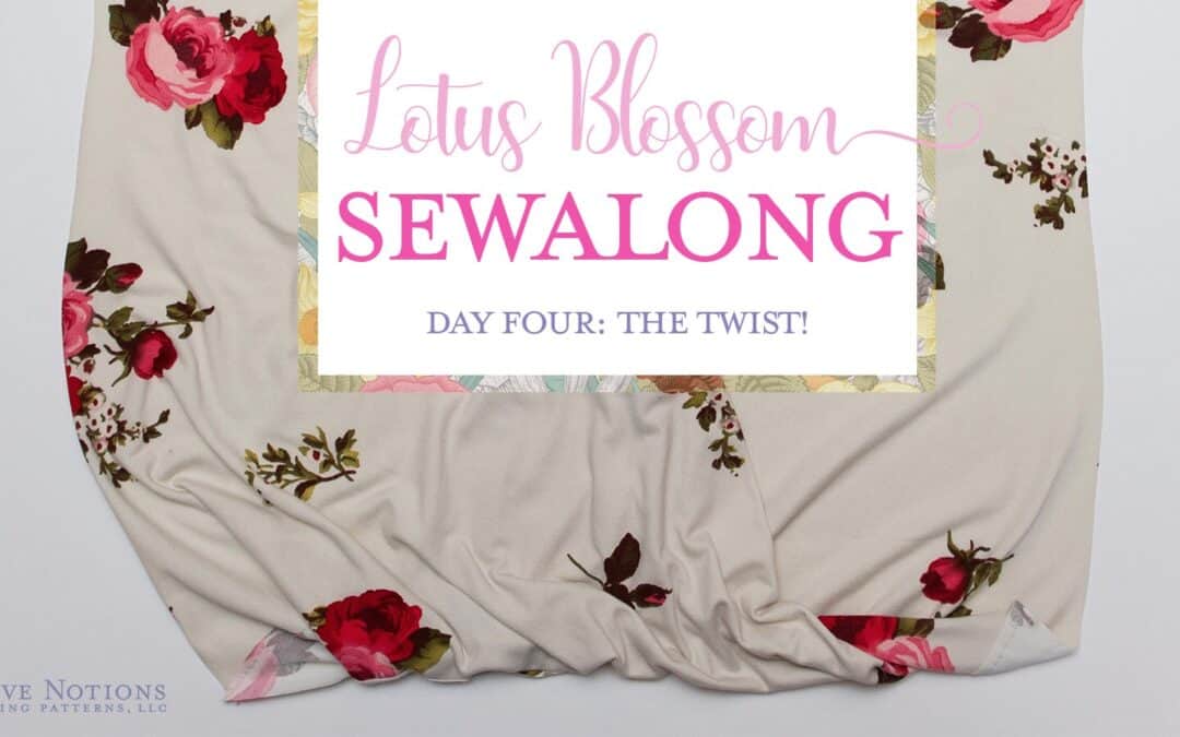 Lotus Blossom Sew Along: Day Four