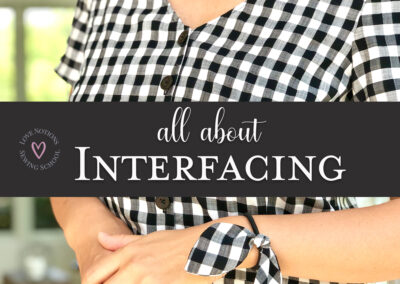 Sewing School: How to use interfacing when you sew