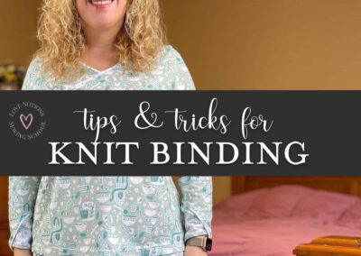 How to sew knit binding + Tranquil Nightwear