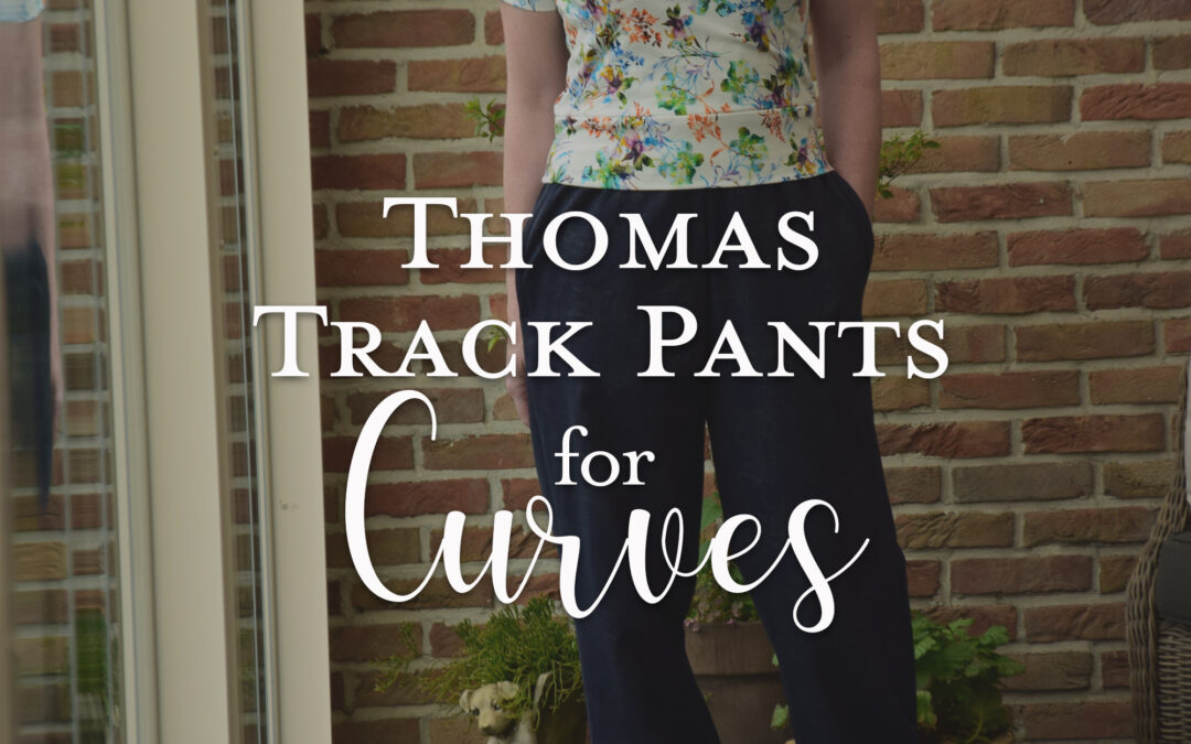 How to make Thomas Track Pants for Curves