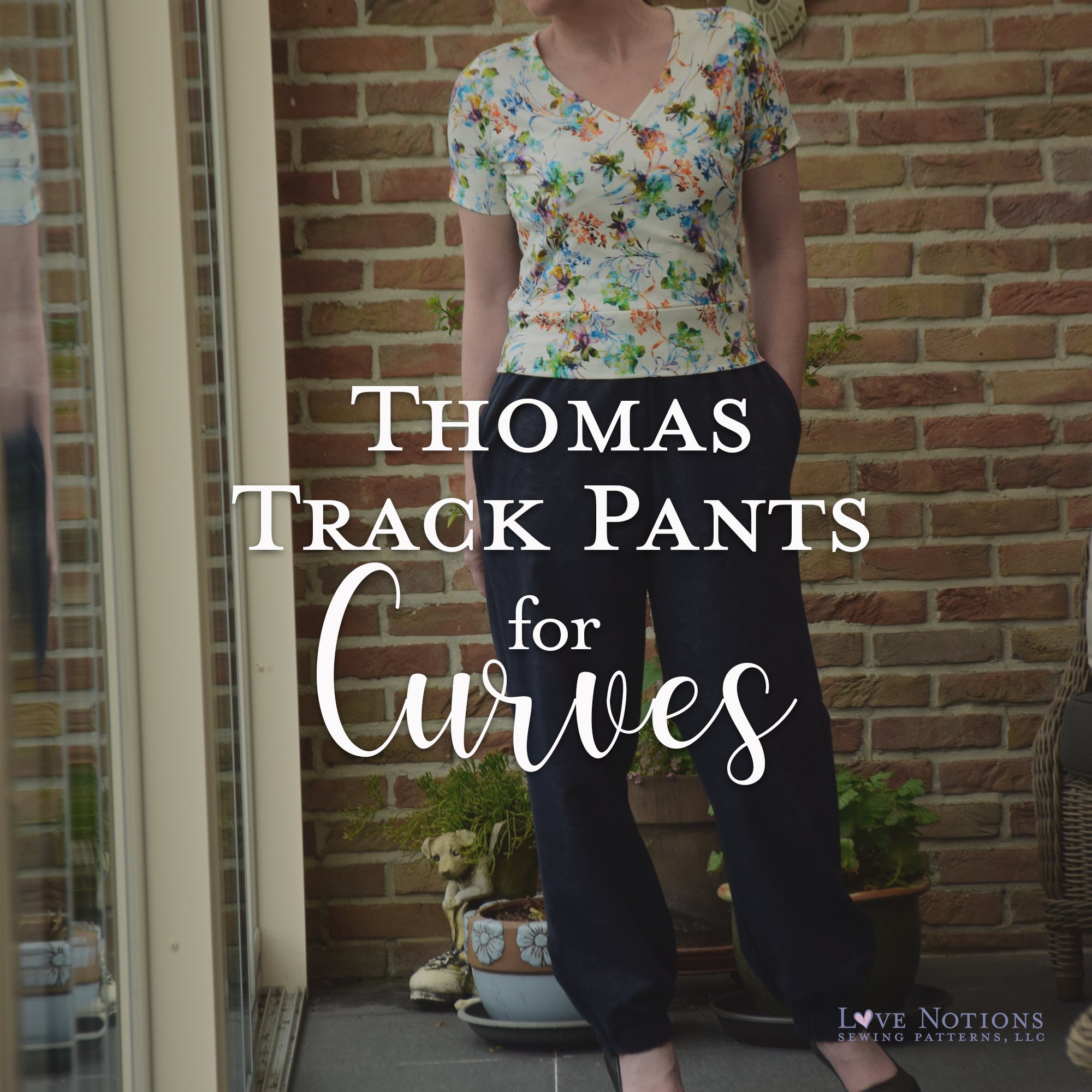 How to make Thomas Track Pants for Curves