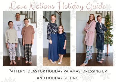 Love Notions Patterns for Holiday Pajamas, Dress Up, and Gifting