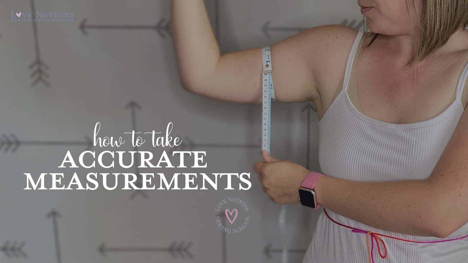 How to take accurate body measurements - All About The Sew