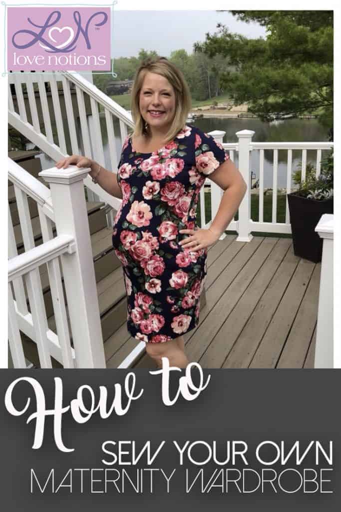 Love Notions maternity sewing patterns for every stage