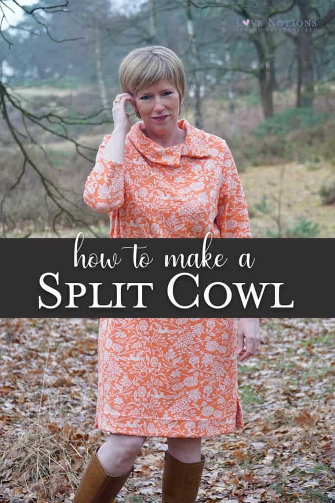 How to add a split cowl to Terra Tunic Sewing Pattern - Love Notions ...