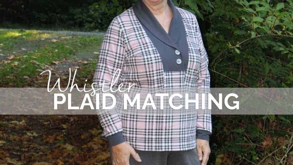 How to match plaids on the Whistler Pull-Over