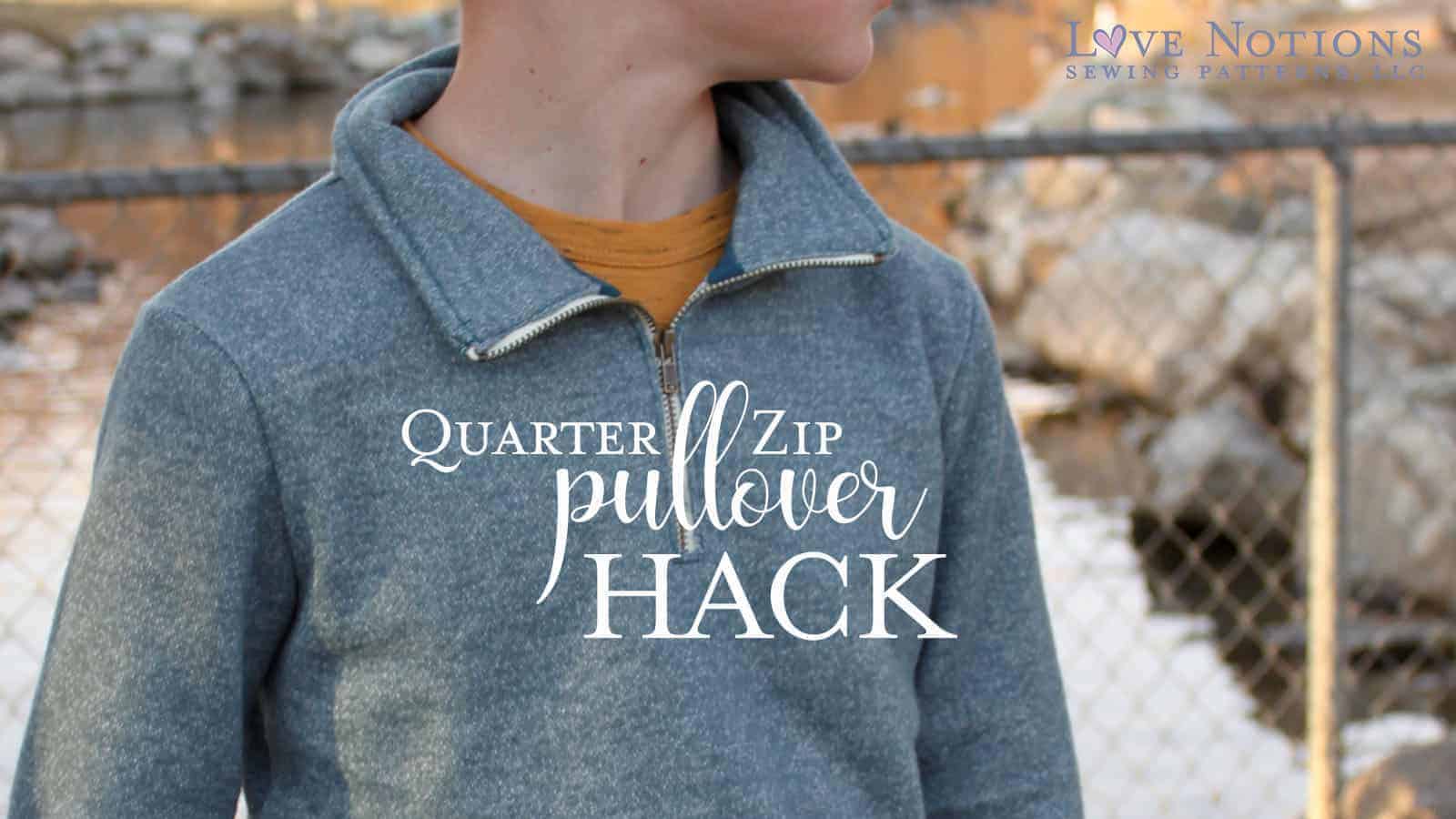quarter zip pullover hack