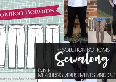 Resolution Sew Along Day 1