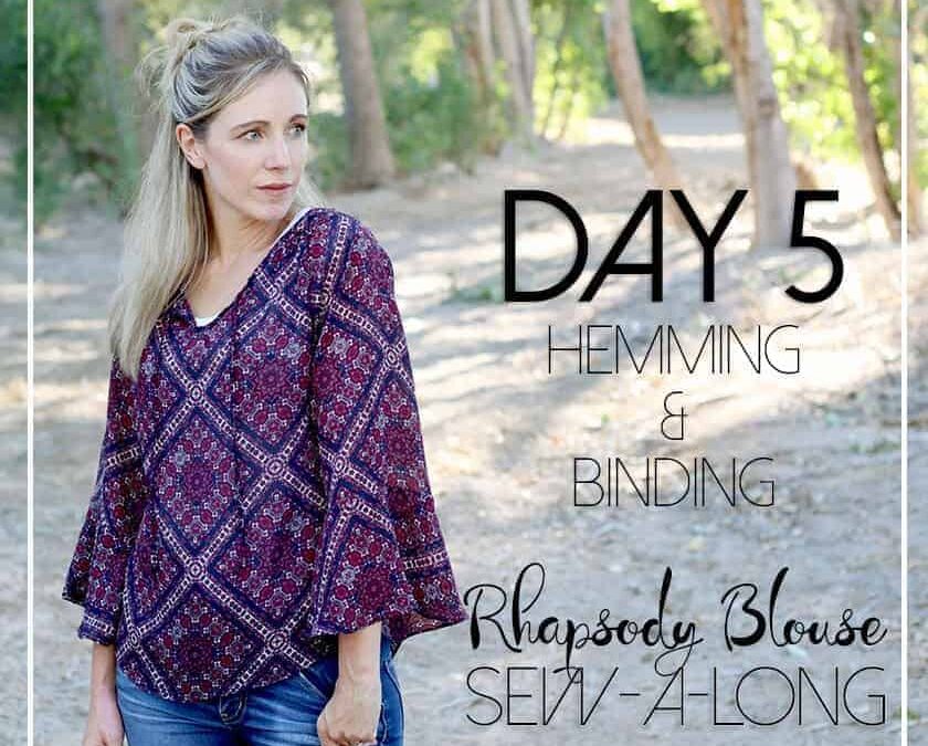 Rhapsody Sew-a-long Day 5: hemming and bias binding tips