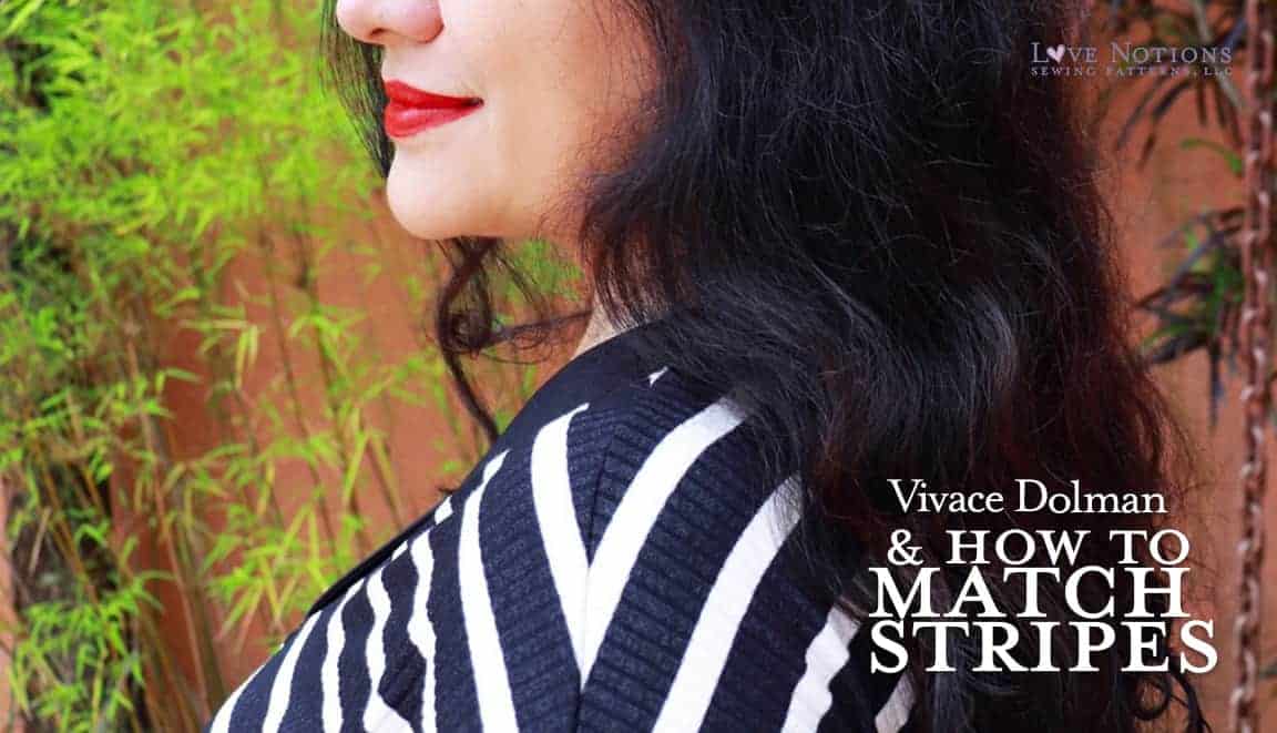 Vivace Dolman + How to Match Stripes