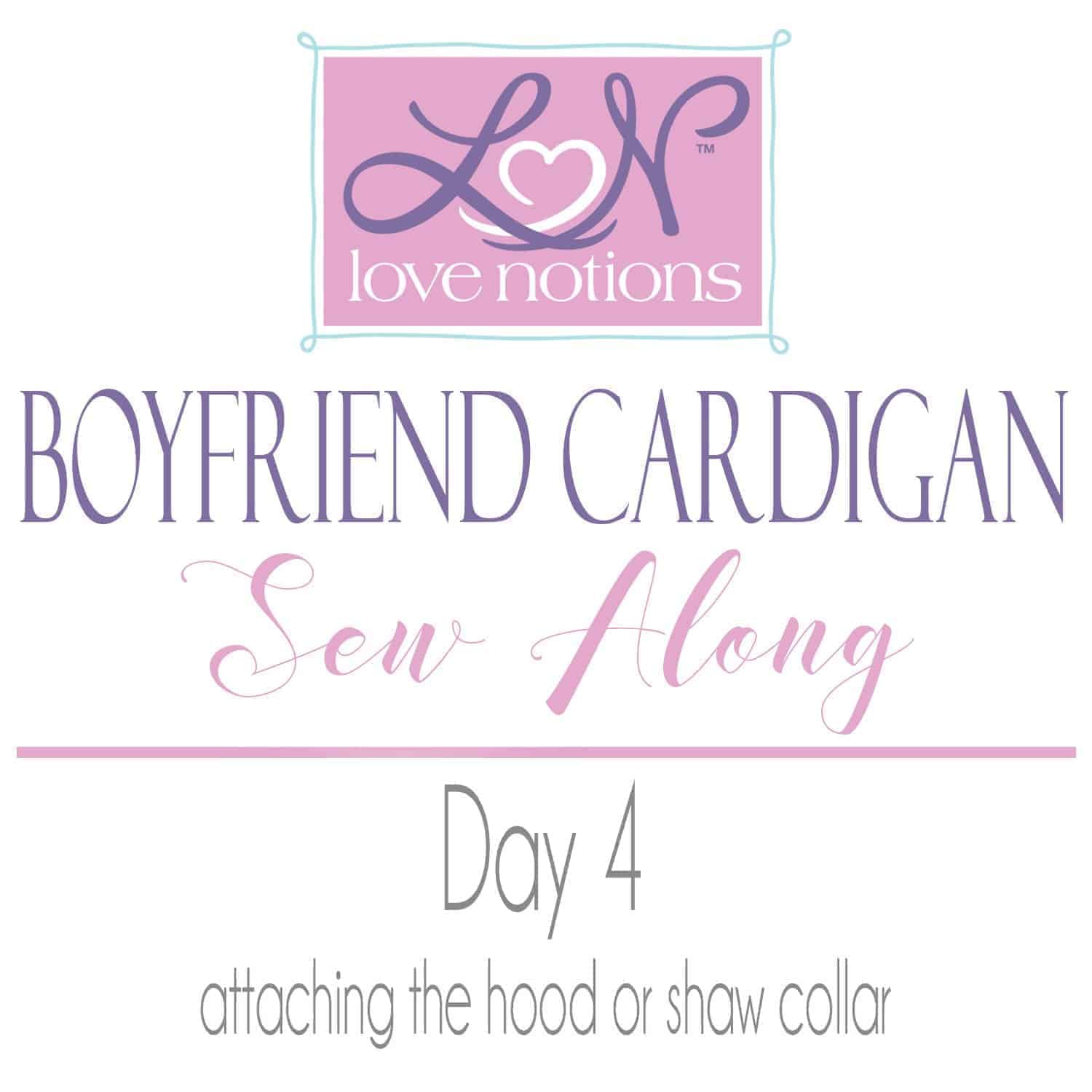 Boyfriend Cardigan Sew Along Day 4
