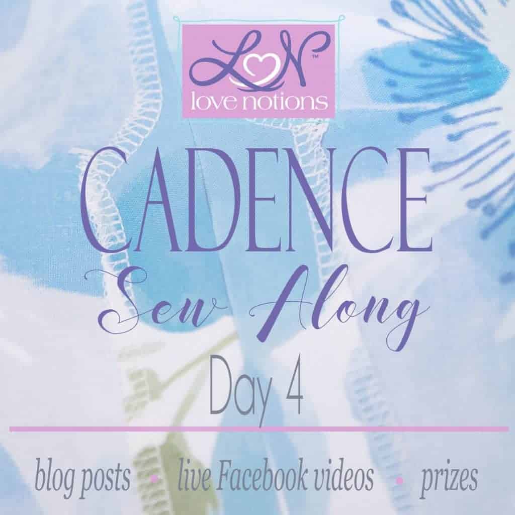 Cadence Sew Along Day 4 Cadence Sew Along Day 4