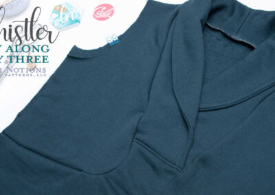 Whistler Sew Along: Day Three