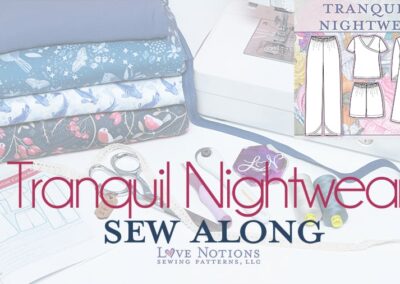 Tranquil Nightwear Sew Along: Day One