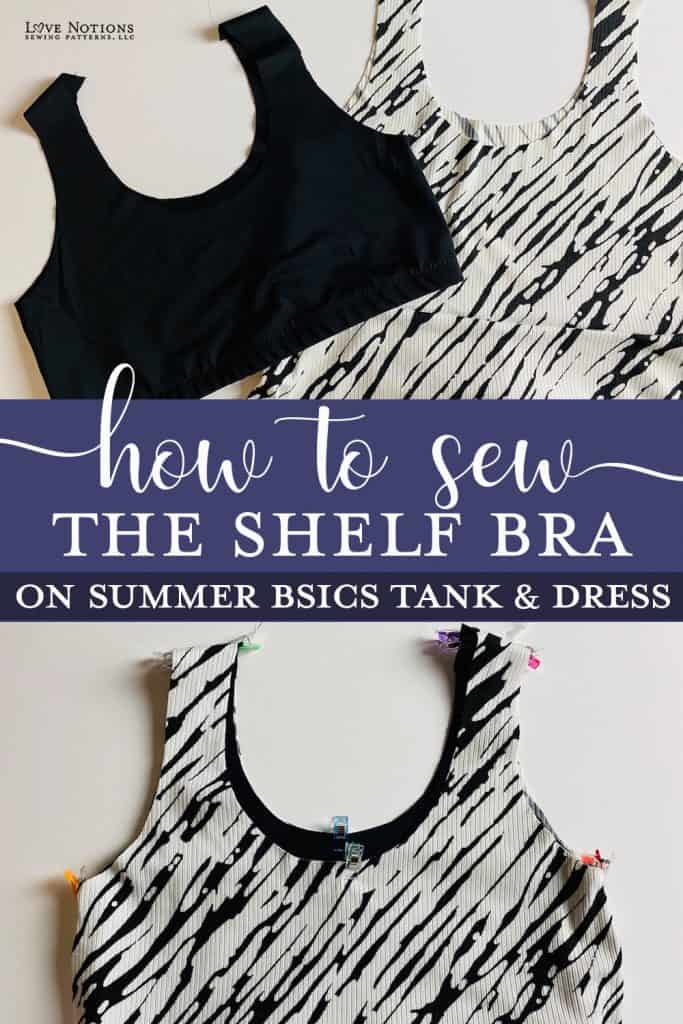 Summer Basics Shelf Bra - Love Notions Sewing Patterns