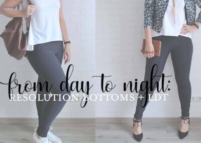 LDT + Resolution Bottoms: Day to Night Outfit