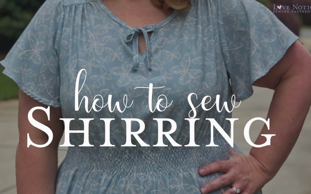 How to Sew Shirring